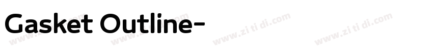 Gasket Outline字体转换